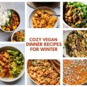 Grid with 10 pictures of cozy vegan dinner recipes for winter